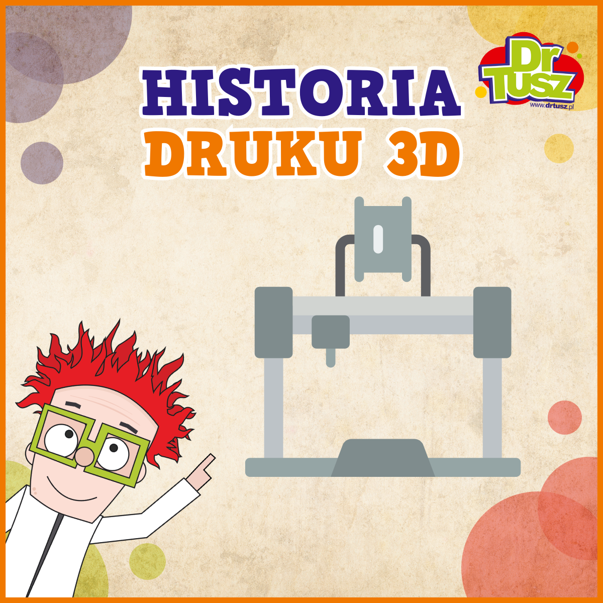 Jak powstał druk 3D trochę historii Blog firmowy DrTusz