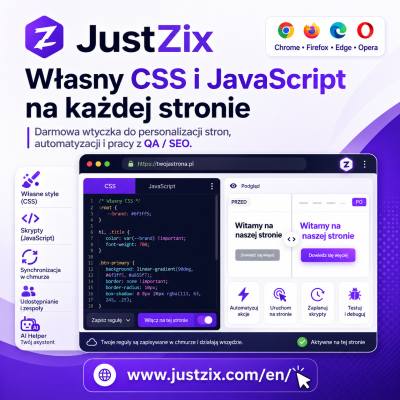 JustZix — darmowa wtyczka do własnego CSS i JavaScriptu na każdej stronie internetowej