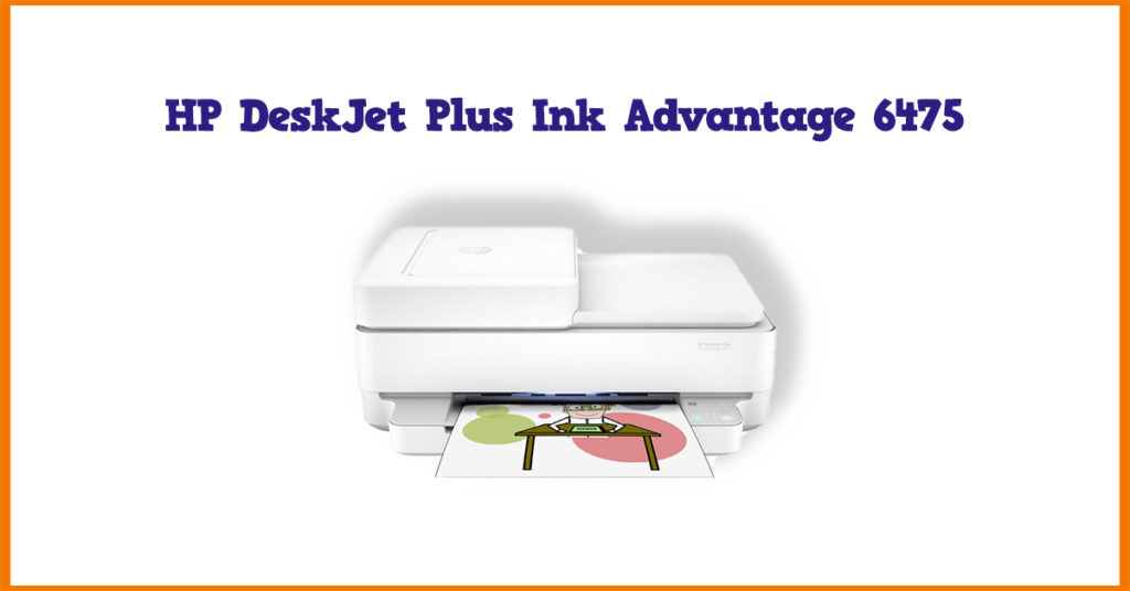 drukarka HP DeskJet Plus Ink Advantage 6475