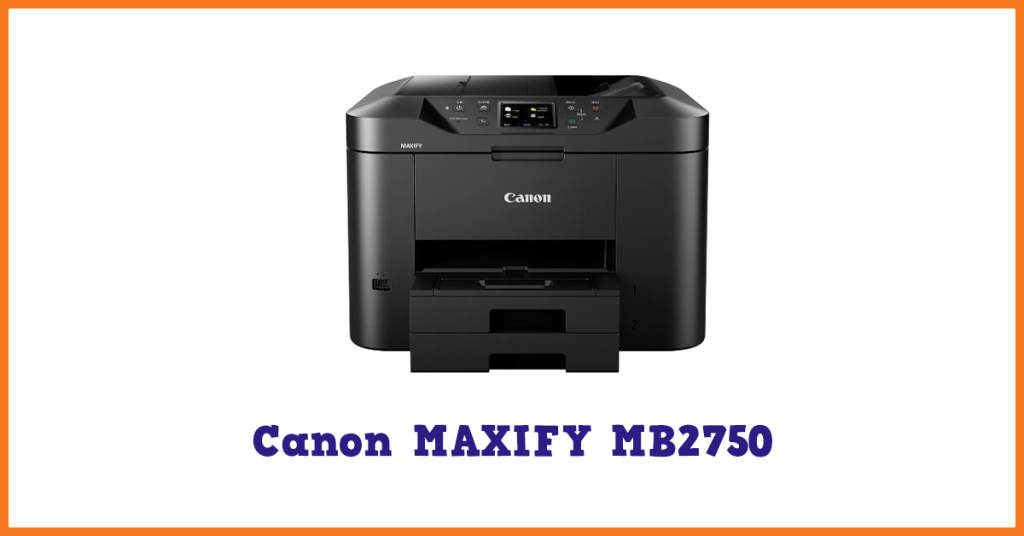 drukarka Canon MAXIFY MB2750