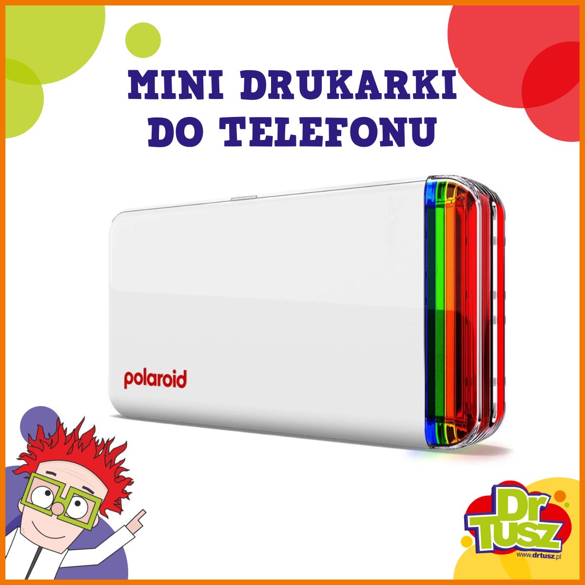 Mini drukarki do telefonu. DrTusz poleca!