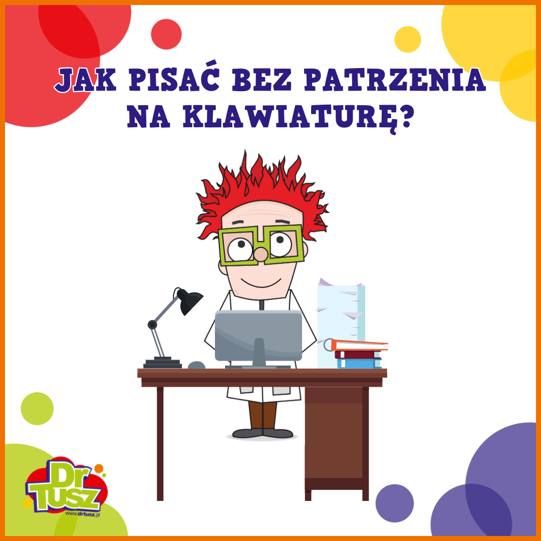 Naucz się pisać bezwzrokowo na klawiaturze