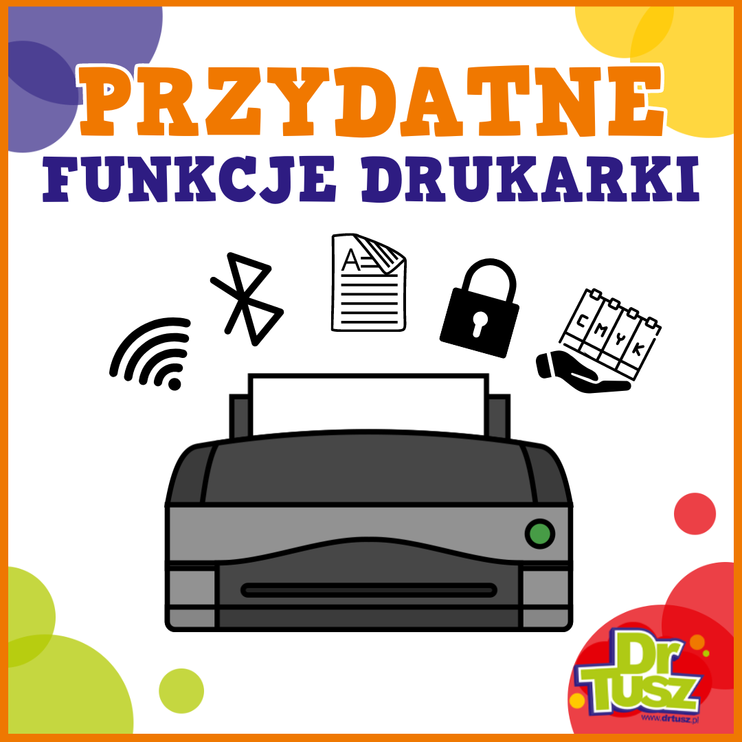 Przydatne funkcje drukarki które warto znać