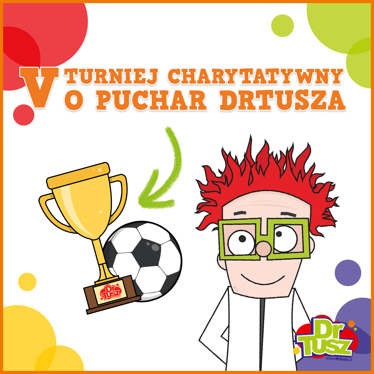 V Charytatywny Turniej o Puchar DrTusza za nami. To była piękna niedziela!