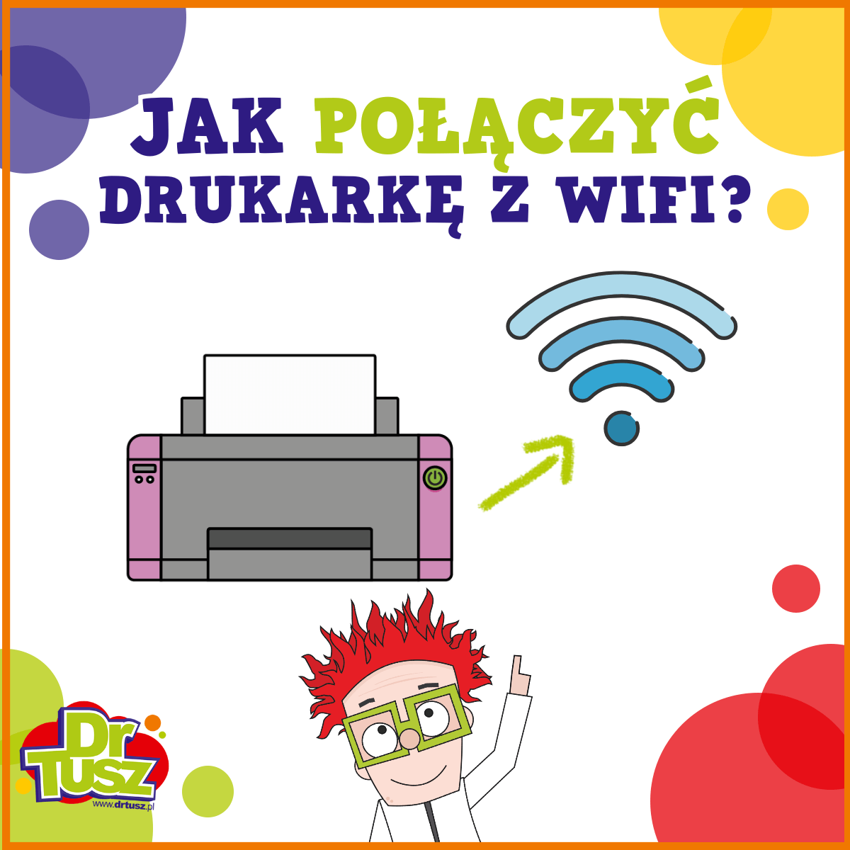 Jak połączyć drukarkę z Wi-Fi? Krok po kroku