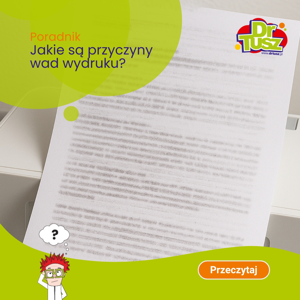 Wady wydruku – jakie są najczęstsze przyczyny?