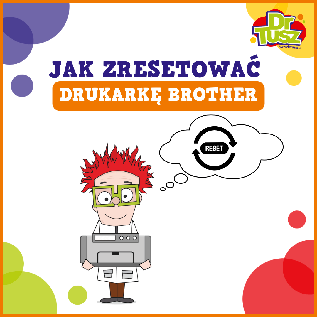 Jak zresetować drukarkę Brother?