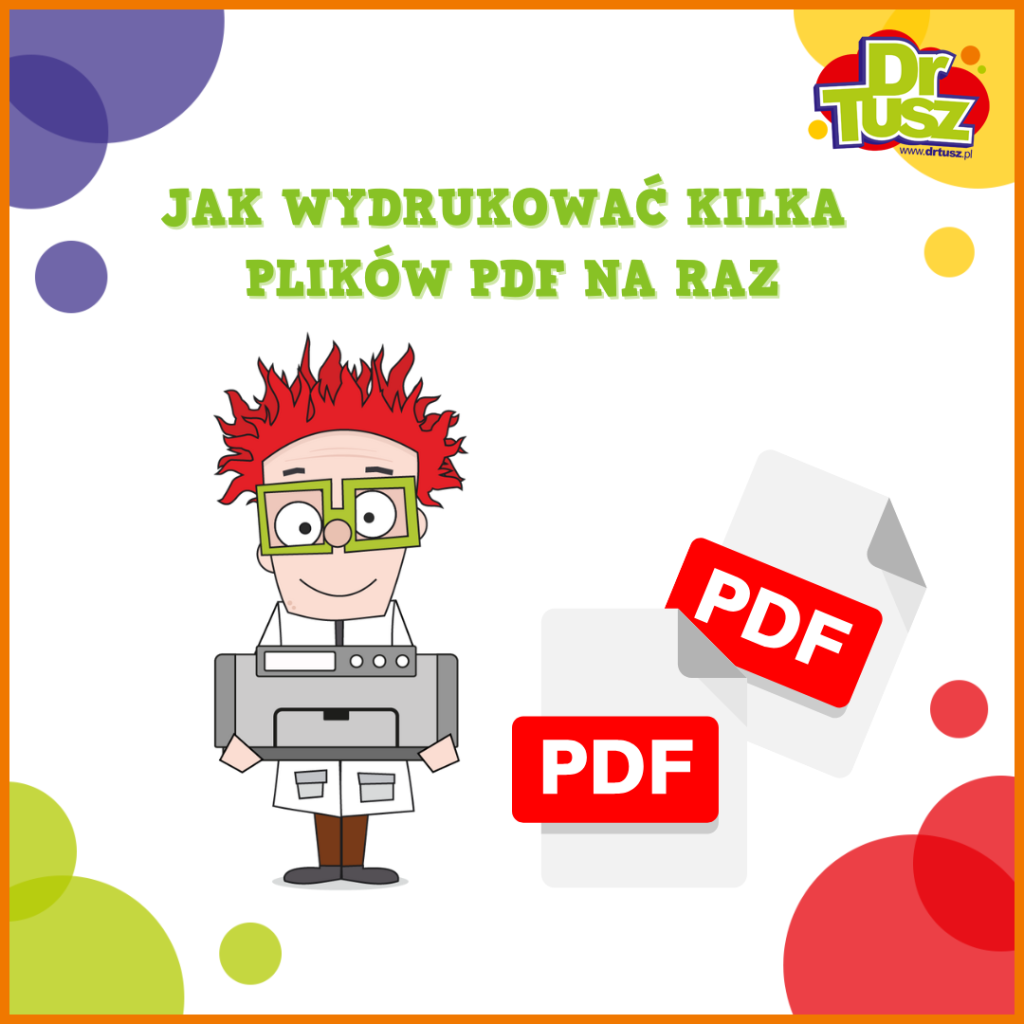 DrTusz i drukowanie kilku plików PDF