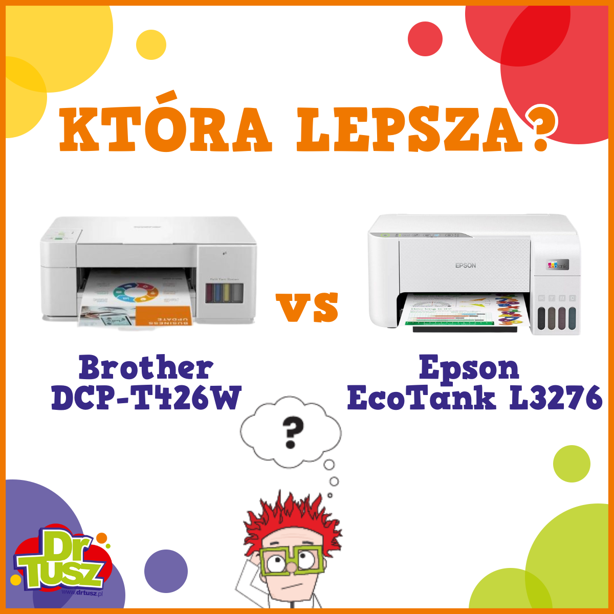 Brother DCP-T426W vs Epson EcoTank L3276 – która drukarka jest lepsza?