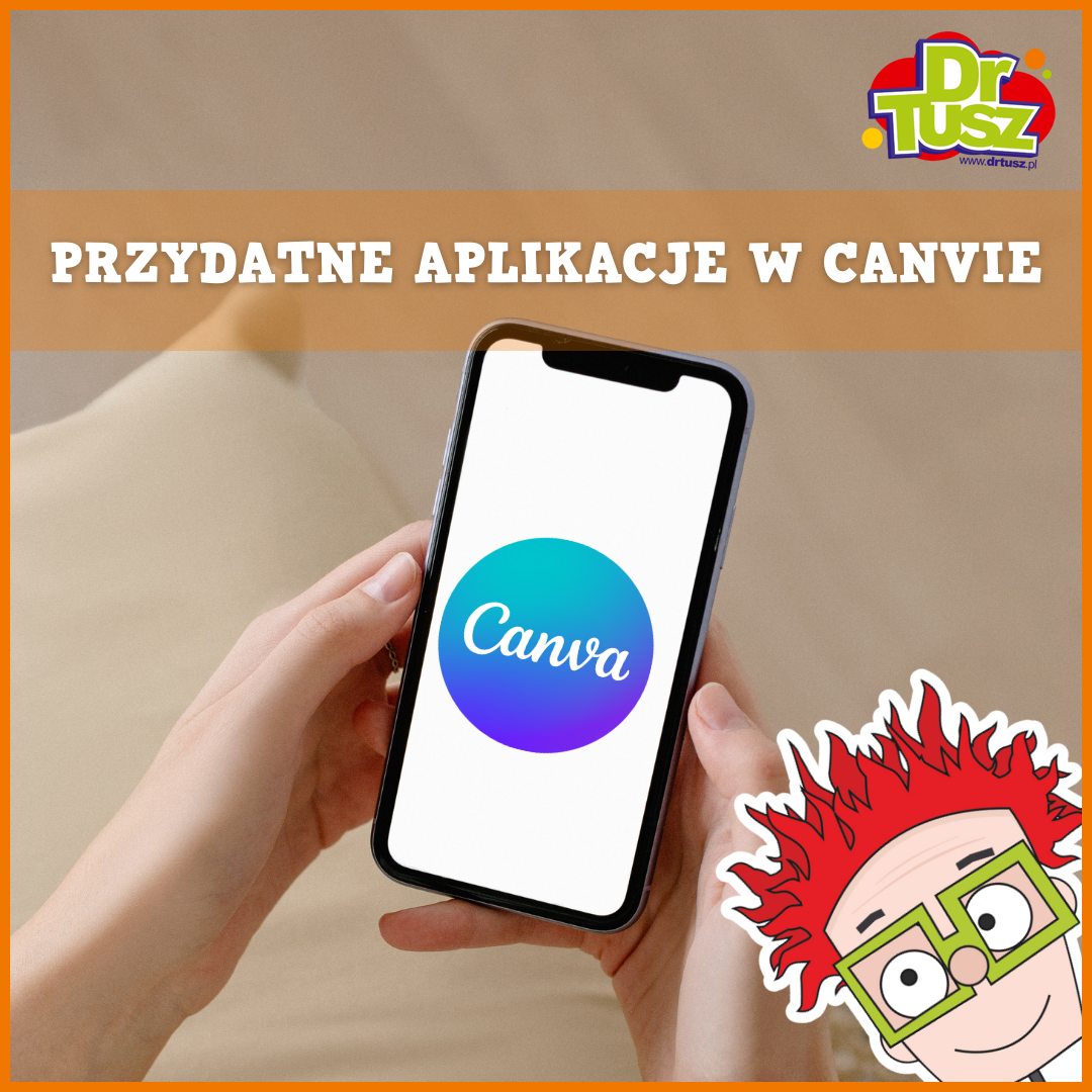 Przydatne aplikacje w Canvie