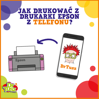 Jak połączyć drukarkę Epson z telefonem 