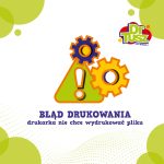 Obrazek informujący o tytule artykułu: błąd drukowania — drukarka nie chce wydrukować pliku