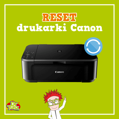 Jak zresetować poziom tuszu w drukarce Canon?