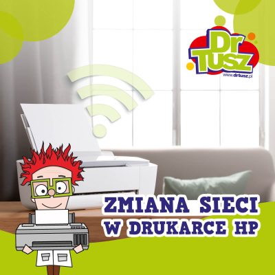 DrTuz wyjaśnia jak zmienić sieć w drukarce HP