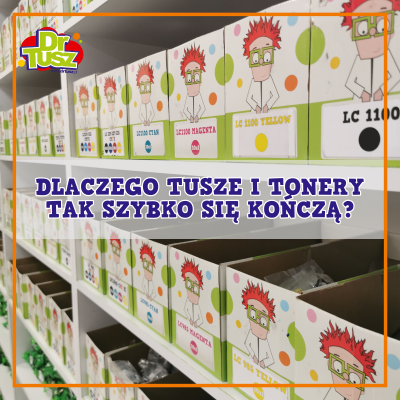 Dlaczego tusze i tonery tak szybko się kończą?