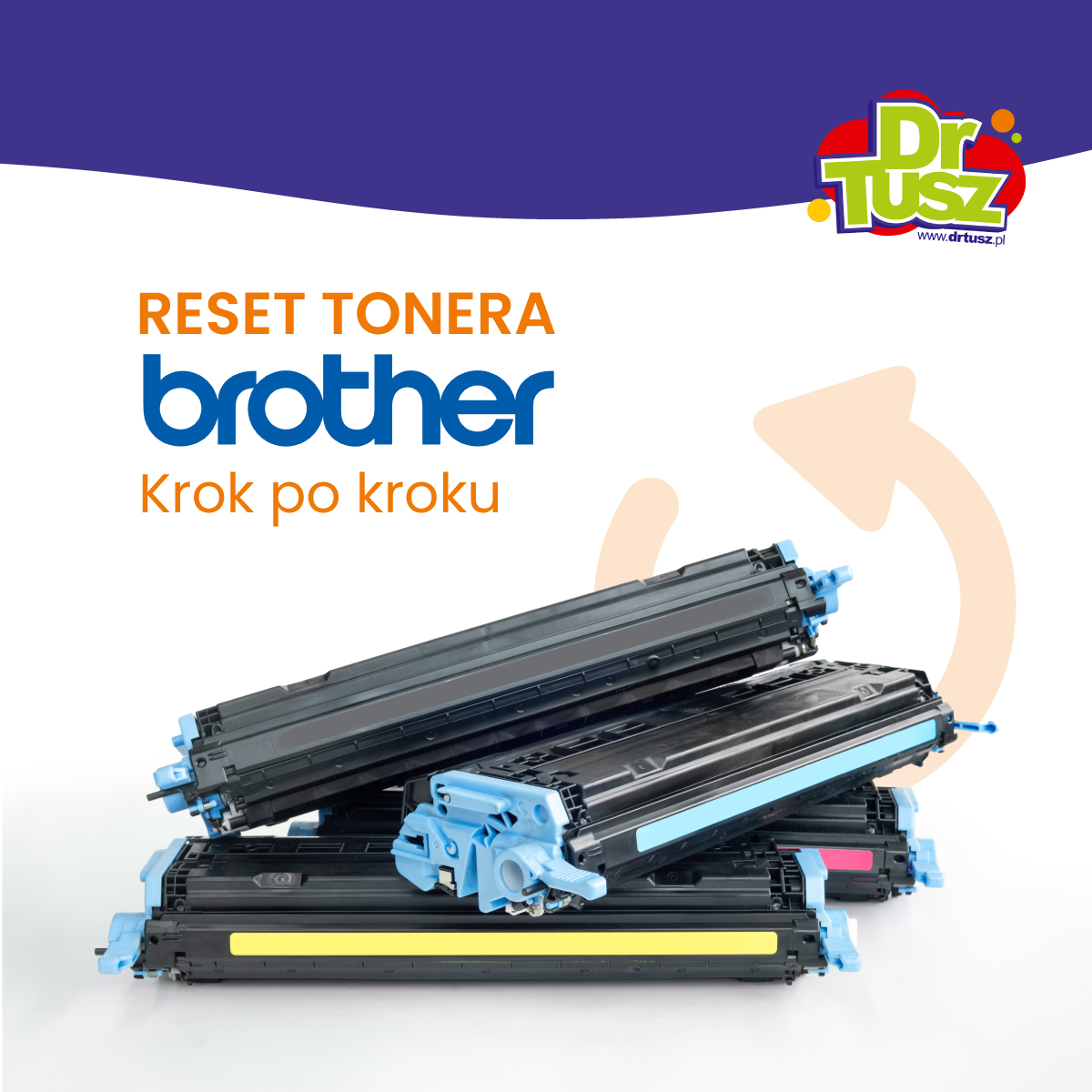 Reset tonera Brother – jak zrobić to dobrze na własną rękę?