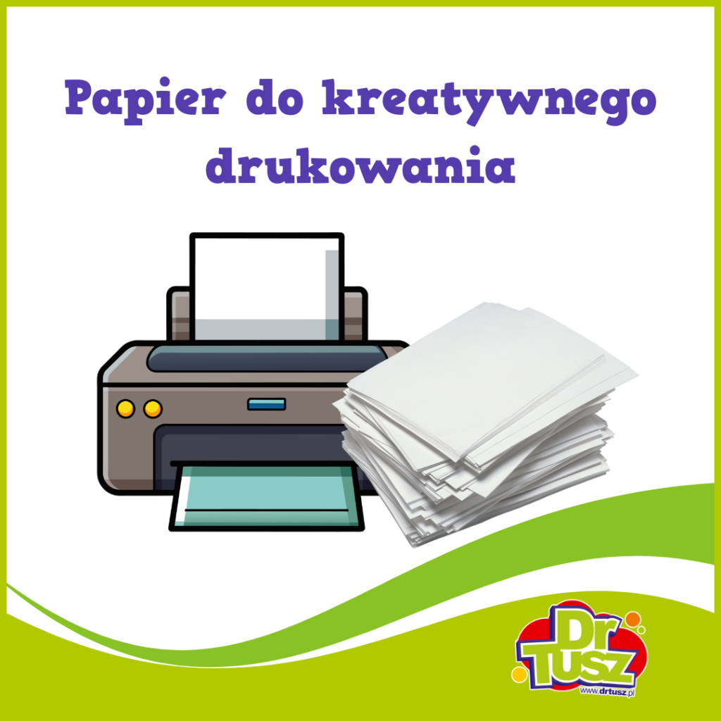 papier do kreatywnego drukowania