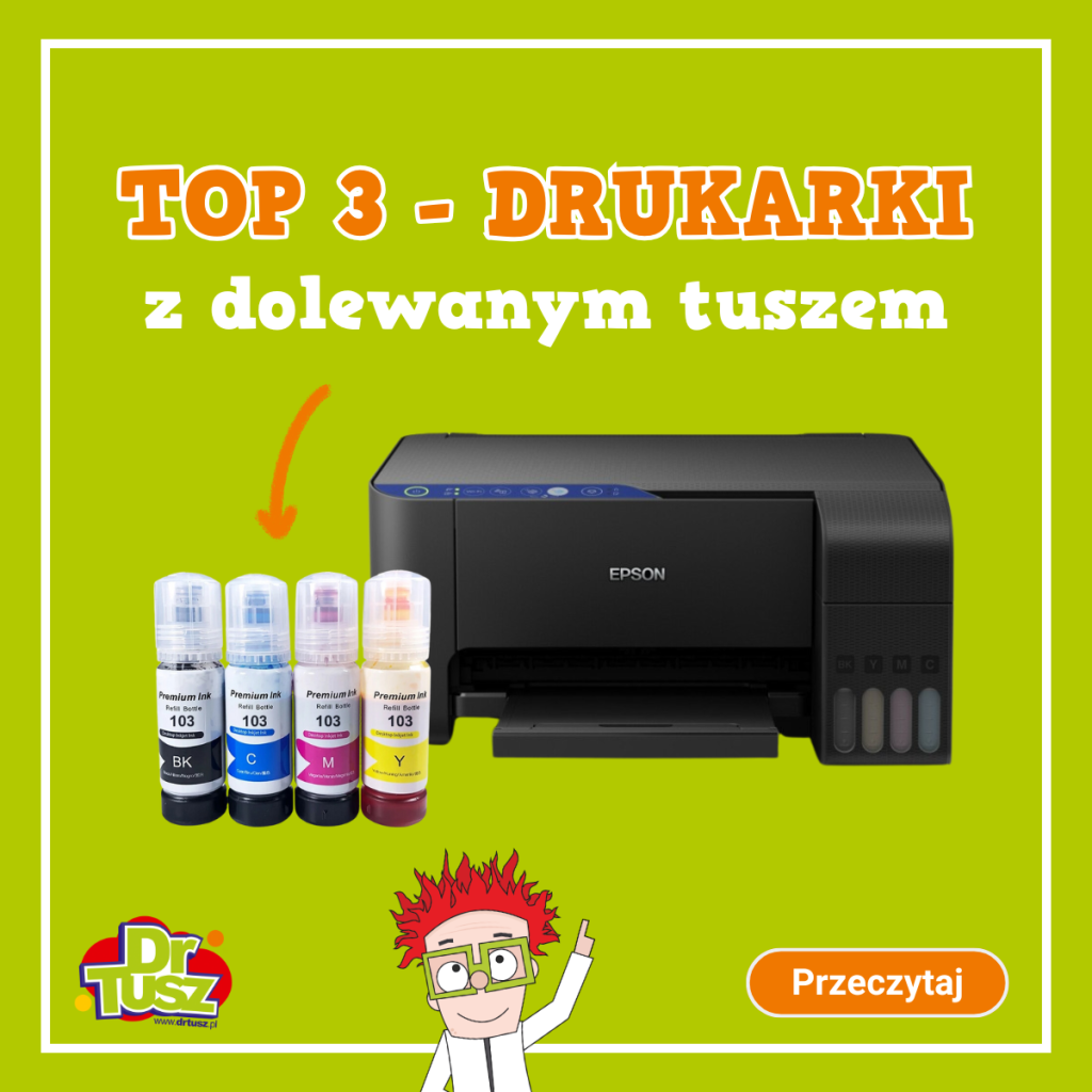 TOP 3 drukarki z dolewanym tuszem