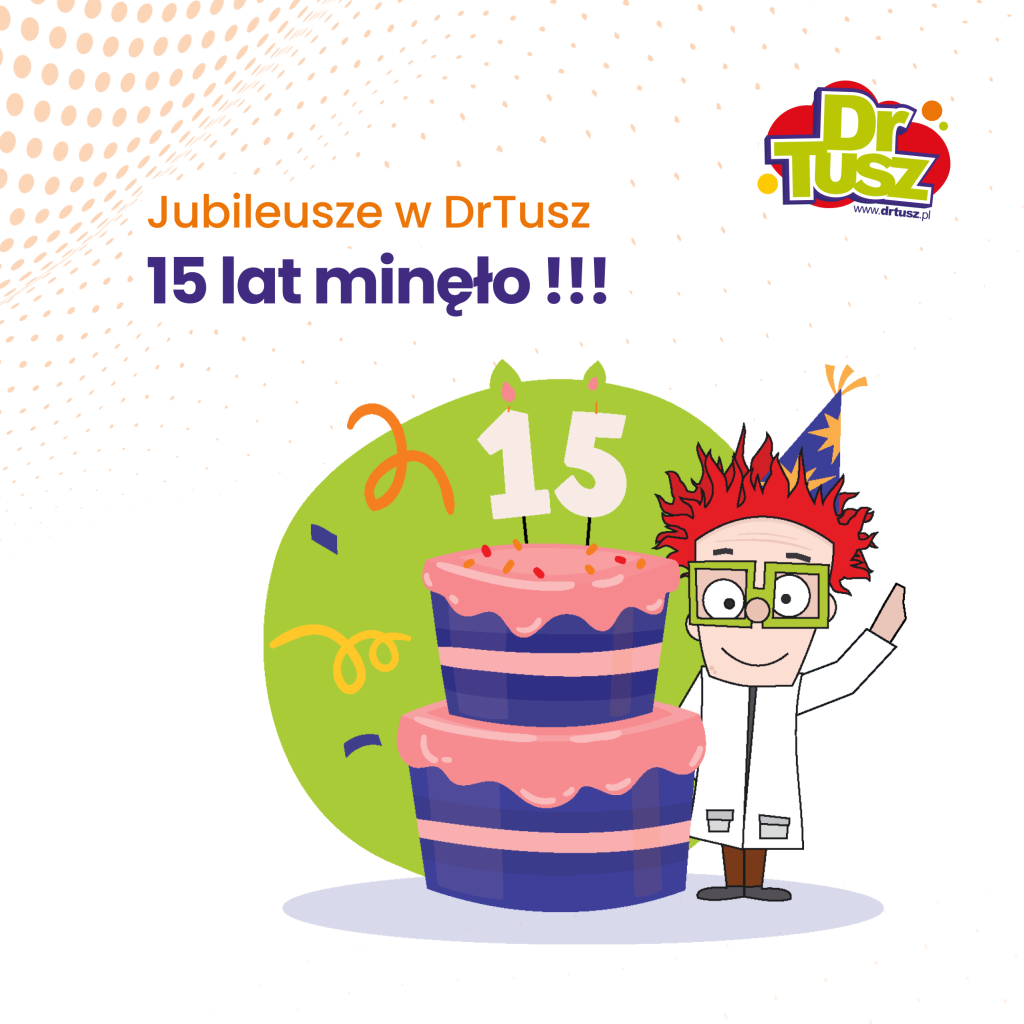 Jubileusze w DrTusz