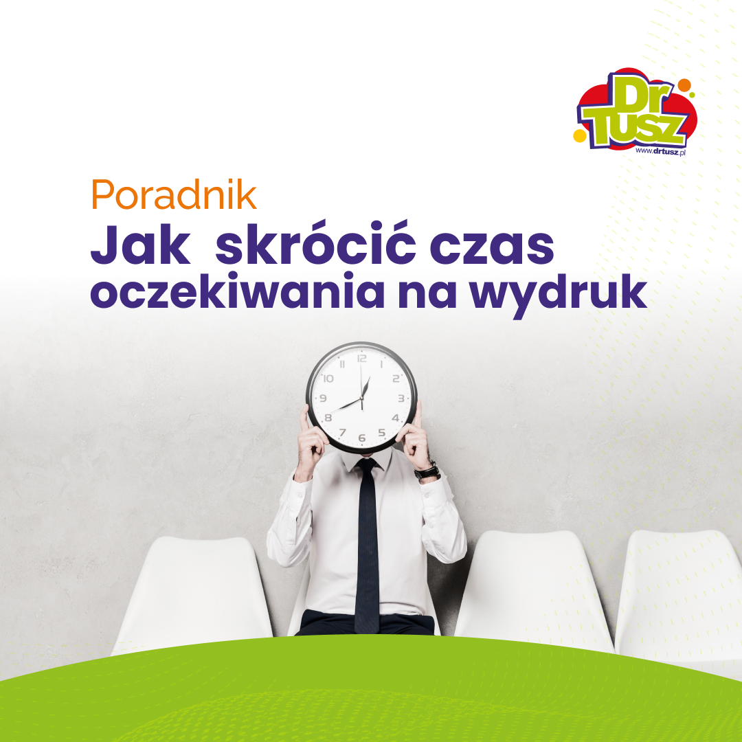 Jak rozwiązać problem z długim czasem oczekiwania na wydruk?