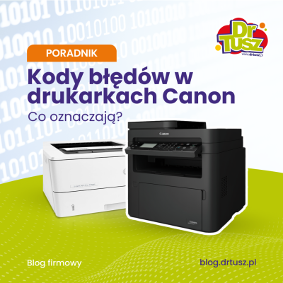 Kody błędów w drukarkach Canon — co oznaczają?