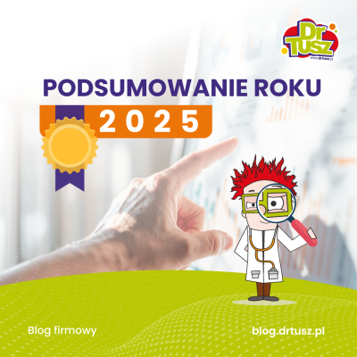 Podsumowanie 2025 w DrTusz – kolorowo i z przytupem