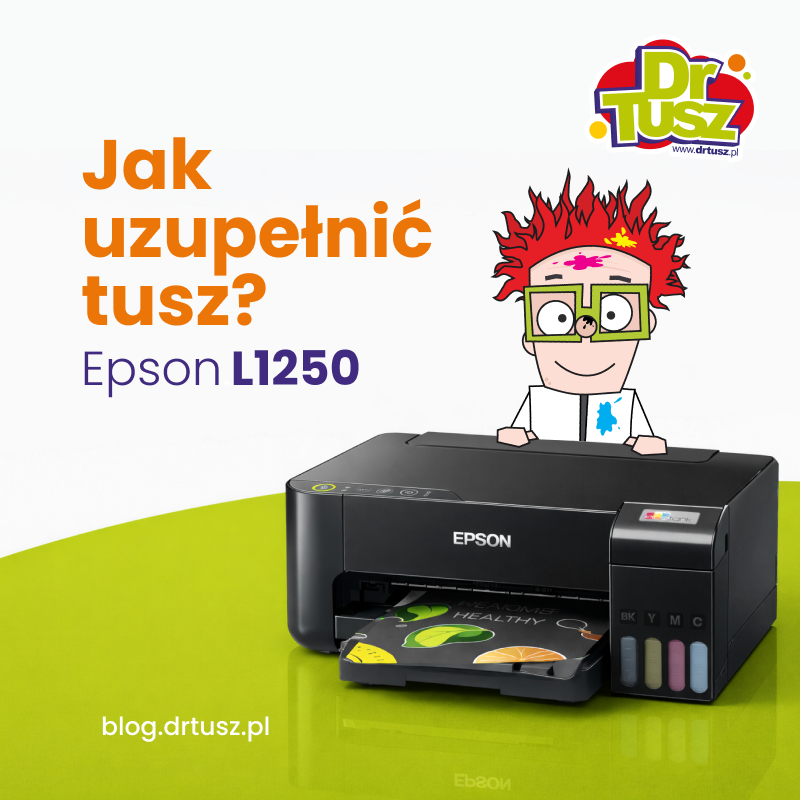 Jak uzupełnić tusz w Epson L1250? Instrukcja krok po kroku