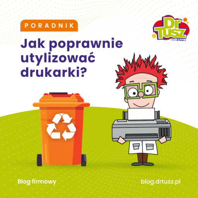 Utylizacja drukarki – jak zrobić to poprawnie?