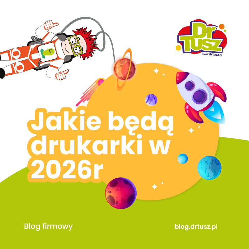 Jakie bedą drukarki w 2026r?