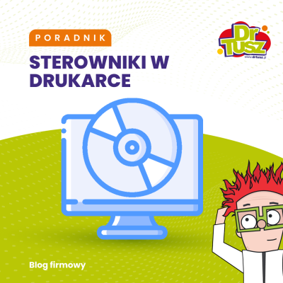 Rola sterowników i firmware w drukarce.