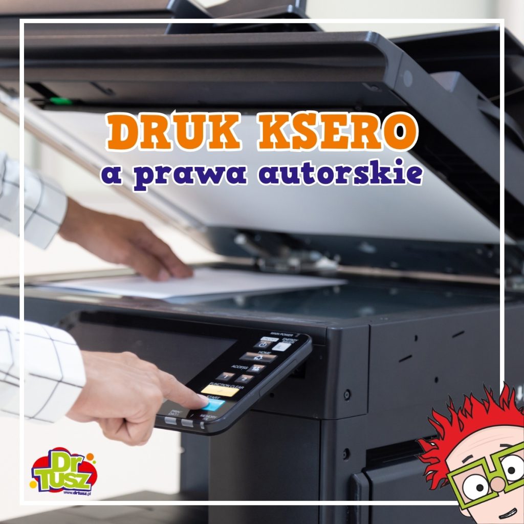 Druk ksero a prawa autorskie
