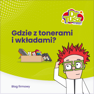 Gdzie oddać zużyty toner i tusz do drukarki