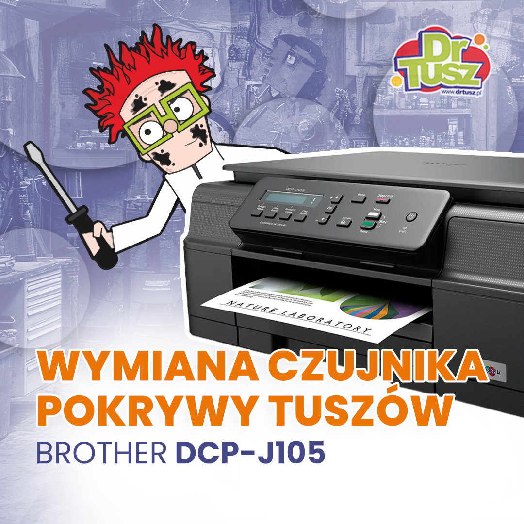 Wymiana czujnika pokrywy tuszów Brother DCP-J105 – dlaczego drukarka nie drukuje?