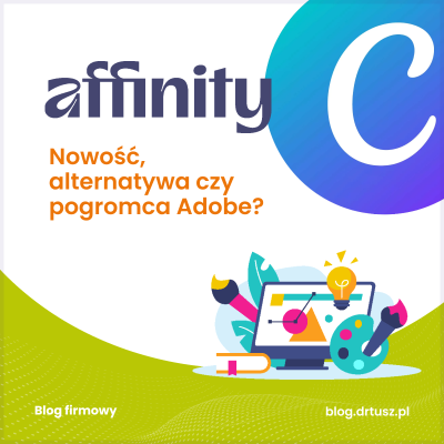 Affinity by Canva – nowe narzędzie bez abonamentu